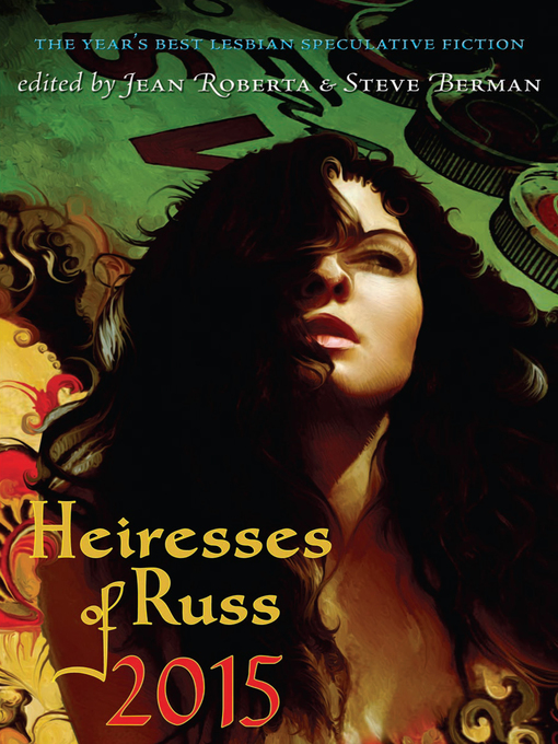 Title details for Heiresses of Russ 2015 by Jean Roberta - Wait list